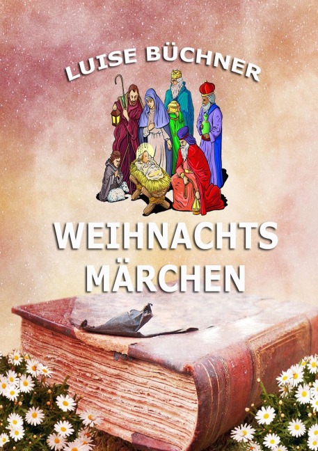 Weihnachtsmärchen - Luise Büchner