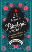 Cover-Bild zum Titel '20 Lecciones de Psicología Práctica' von 'Phillips Tahuer'