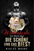 Cover-Bild zum Titel 'Winterbestie: Ein Buch über die Schöne und das Biest' von 'Niklas Wagner'