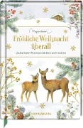 Fröhliche Weihnacht überall - 