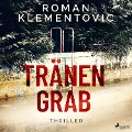 Cover-Bild zum Titel 'Tränengrab' von 'Roman Klementovic'