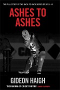 Cover-Bild zum Titel 'Ashes to Ashes' von 'Gideon Haigh'