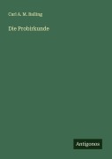 Cover-Bild zum Titel 'Die Probirkunde' von 'Carl A. M. Balling'