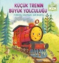Cover-Bild zum Titel 'Kücük Trenin Büyük Yolculugu Organik Kitap Ciltli' von 'Timothy Knapman'
