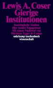 Cover-Bild zum Titel 'Gierige Institutionen' von 'Lewis A. Coser'