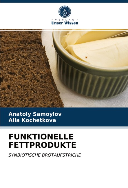 FUNKTIONELLE FETTPRODUKTE - Anatoly Samoylov, Alla Kochetkova