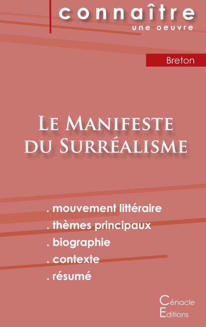 Fiche de lecture Le Manifeste du Surréalisme de André Breton (Analyse littéraire de référence et résumé complet) - André Breton