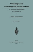 Cover-Bild zum Titel 'Grundlagen der Arbeitsorganisation im Betriebe mit besonderer Berücksichtigung der Verkehrstechnik' von 'Johannes Riedel'