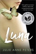 Cover-Bild zum Titel 'Luna (National Book Award Finalist)' von 'Julie Anne Peters'