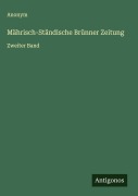 Cover-Bild zum Titel 'Mährisch-Ständische Brünner Zeitung' von 'Anonym'