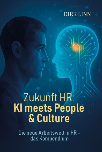 Zukunft HR: KI meets People & Culture - Dirk Linn