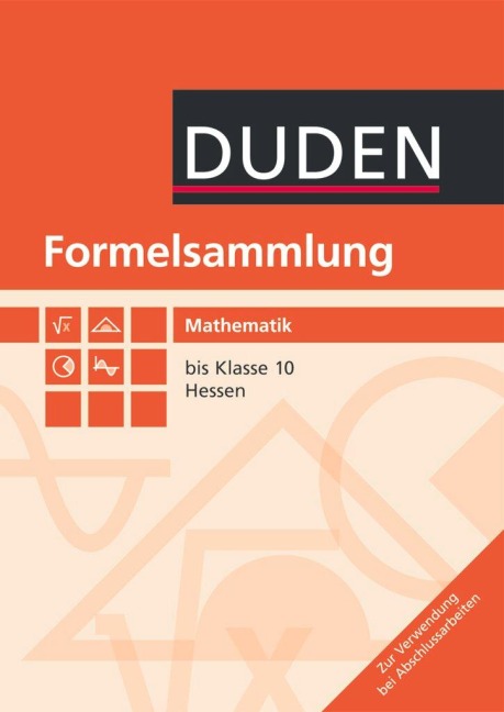 Formelsammlung Mathematik 7.-10. Schuljahr Hessen -
