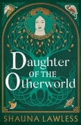 Cover-Bild zum Titel 'Daughter of the Otherworld' von 'Shauna Lawless'