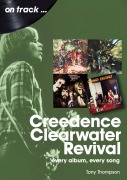 Cover-Bild zum Titel 'Creedence Clearwater Revival' von 'Tony Thompson'