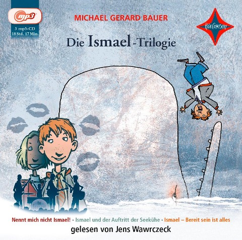 Die Ismael-Trilogie - Michael Gerard Bauer