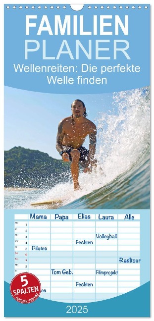 Familienplaner 2025 - Wellenreiten: Die perfekte Welle finden - Edition Funsport mit 5 Spalten (Wandkalender, 21 x 45 cm) CALVENDO - Calvendo Calvendo