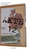 Cover-Bild zum Titel 'Akte 12' von 'Achim Engels'