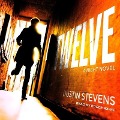Cover-Bild zum Titel 'Twelve Lib/E: A Night Novel' von 'Dustin Stevens'