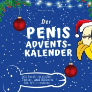 Cover-Bild zum Titel 'Der Penis-Adventskalender' von 'Marco Lustig'