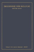 Cover-Bild zum Titel 'Ergebnisse der Biologie' von 'K. V. Frisch, R. Goldschmidt, W. Ruhland, H. Winterstein'