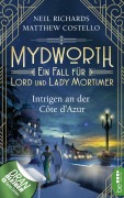 Cover-Bild zum Titel 'Mydworth - Intrigen an der Côte d'Azur' von 'Matthew Costello, Neil Richards'