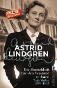 Die Menschheit hat den Verstand verloren - Astrid Lindgren