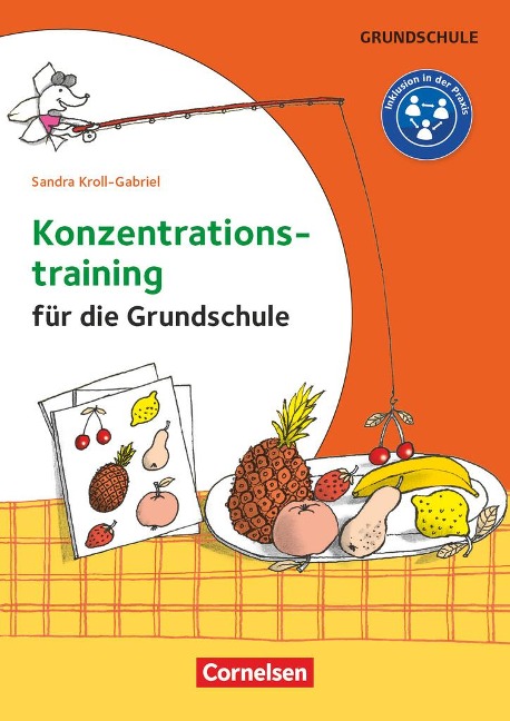 Konzentrationstraining für die Grundschule - Sandra Kroll-Gabriel