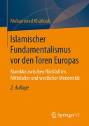 Cover-Bild zum Titel 'Islamischer Fundamentalismus vor den Toren Europas' von 'Mohammed Khallouk'