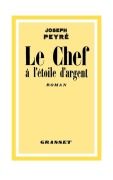 Cover-Bild zum Titel 'Le chef à l'étoile d'argent' von 'Joseph Peyré'