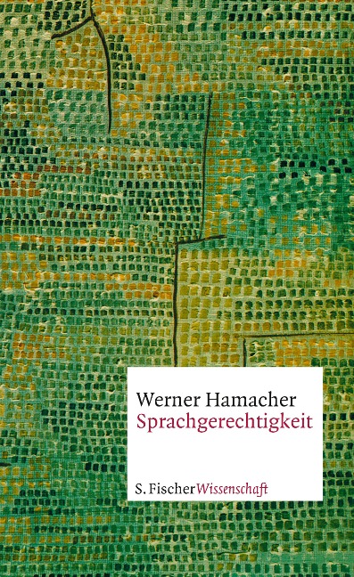 Sprachgerechtigkeit - Werner Hamacher