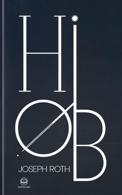 Joseph Roth: Hiob - Joseph Roth