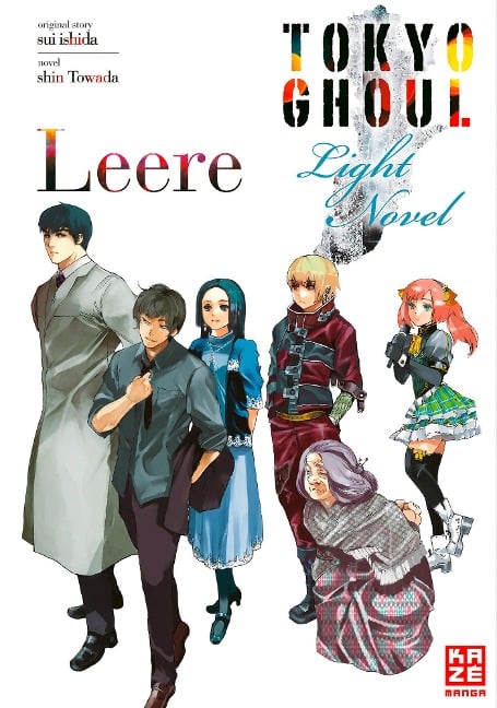 Tokyo Ghoul 02: Leere - Sui Ishida, Shin Towada