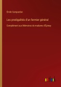 Cover-Bild zum Titel 'Les prodigalités d'un fermier général' von 'Émile Campardon'