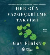 Cover-Bild zum Titel 'Her Gün Vazgecebilme Takvimi Ciltli' von 'Guy Finley'