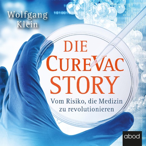 Die CureVac-Story - Wolfgang Klein