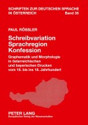 Cover-Bild zum Titel 'Schreibvariation - Sprachregion - Konfession' von 'Paul Rössler'