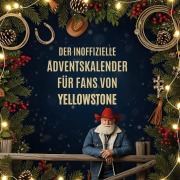 Cover-Bild zum Titel 'Der inoffizielle Adventskalender für Fans von Yellowstone' von 'Elias Kaiser'