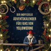 Cover-Bild zum Titel 'Der inoffizielle Adventskalender für Fans von Yellowstone' von 'Elias Kaiser'
