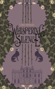 Cover-Bild zum Titel 'Whispering Silence' von 'Lena Hoogen'