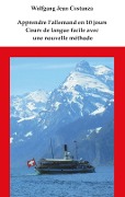 Cover-Bild zum Titel 'Apprendre l'allemand en 10 jours' von 'Wolfgang Jean Costanza'