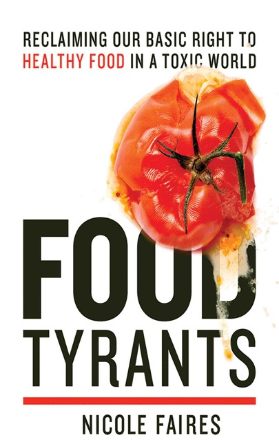 Food Tyrants - Nicole Faires