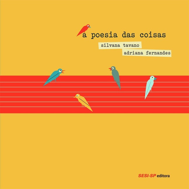 A poesia das coisas - Silvana Tavano