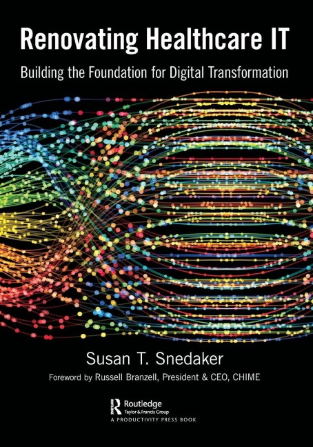 Renovating Healthcare IT - Susan Snedaker