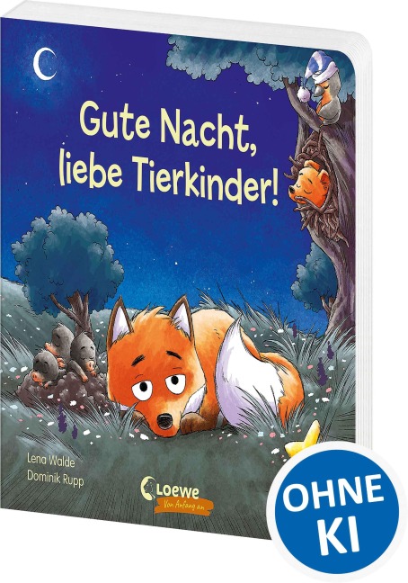 Gute Nacht, liebe Tierkinder! - Lena Walde