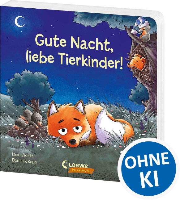 Gute Nacht, liebe Tierkinder! - Lena Walde