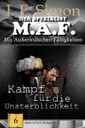 Cover-Bild zum Titel 'Kampf für die Unsterblichkeit (Der Spezialist M.A.F. 6)' von 'J. F. Simon'