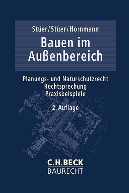 Bauen im Außenbereich - Eva-Maria Stüer, Bernhard Stüer, Gerhard Hornmann