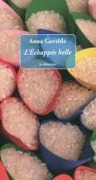 Cover-Bild zum Titel 'L'échappée belle' von 'Anna Gavalda'
