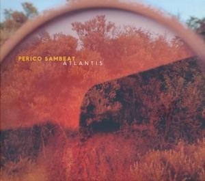 Atlantis - Perico Sambeat