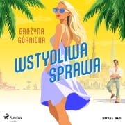 Cover-Bild zum Titel 'Wstydliwa sprawa' von 'Gra¿yna Górnicka'